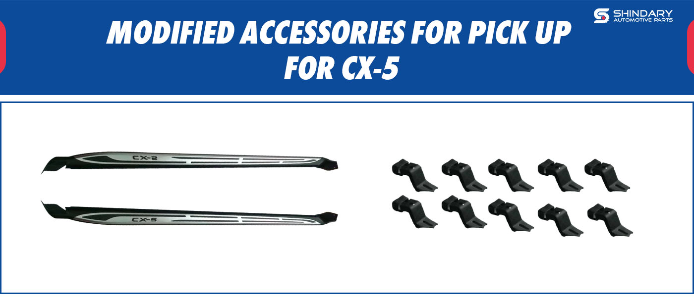 MODIFIED ACCESSORIES FOR PICK UP-CX-5 SIDE STEP