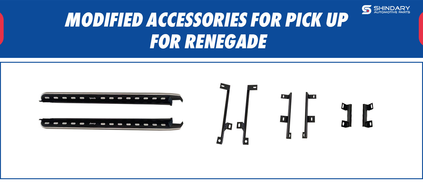 MODIFIED ACCESSORIES FOR PICK UP-RENEGADE SIDE STEP