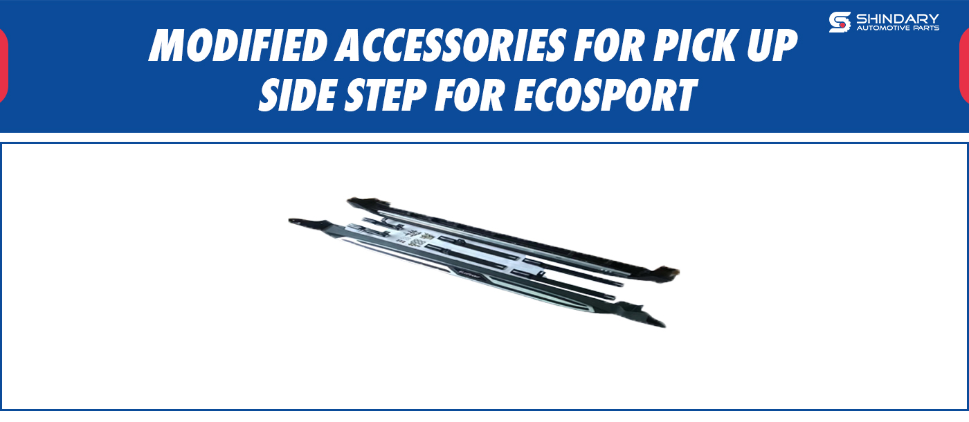 MODIFIED ACCESSORIES FOR PICK UP-SIDE STEP FOR