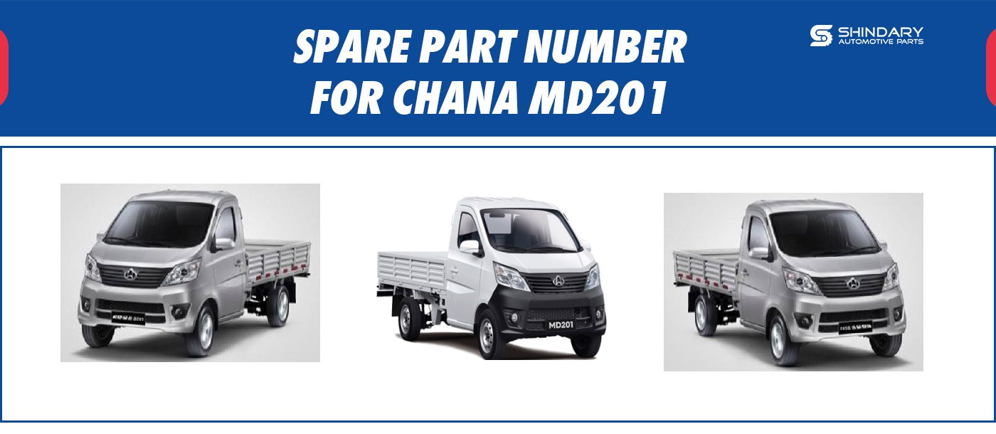 SPARE PARTS NUMBERS FOR CHANA MD201