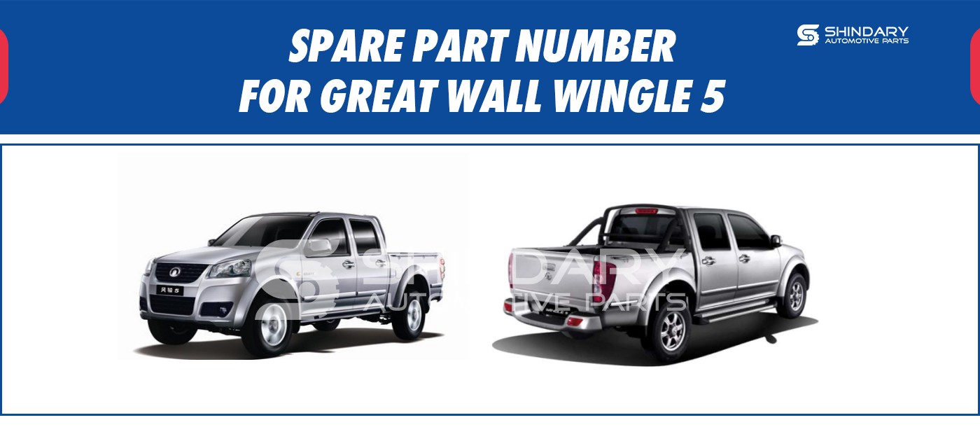 SPARE PARTS NUMBERS FOR GREAT WALL WINGLE5