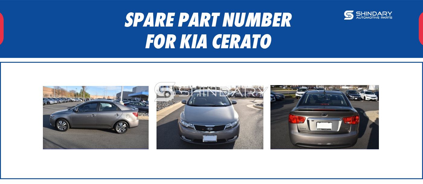 【SHINDARY PRODUCTS】SPARE PARTS NUMBERS FOR KIA CERATO