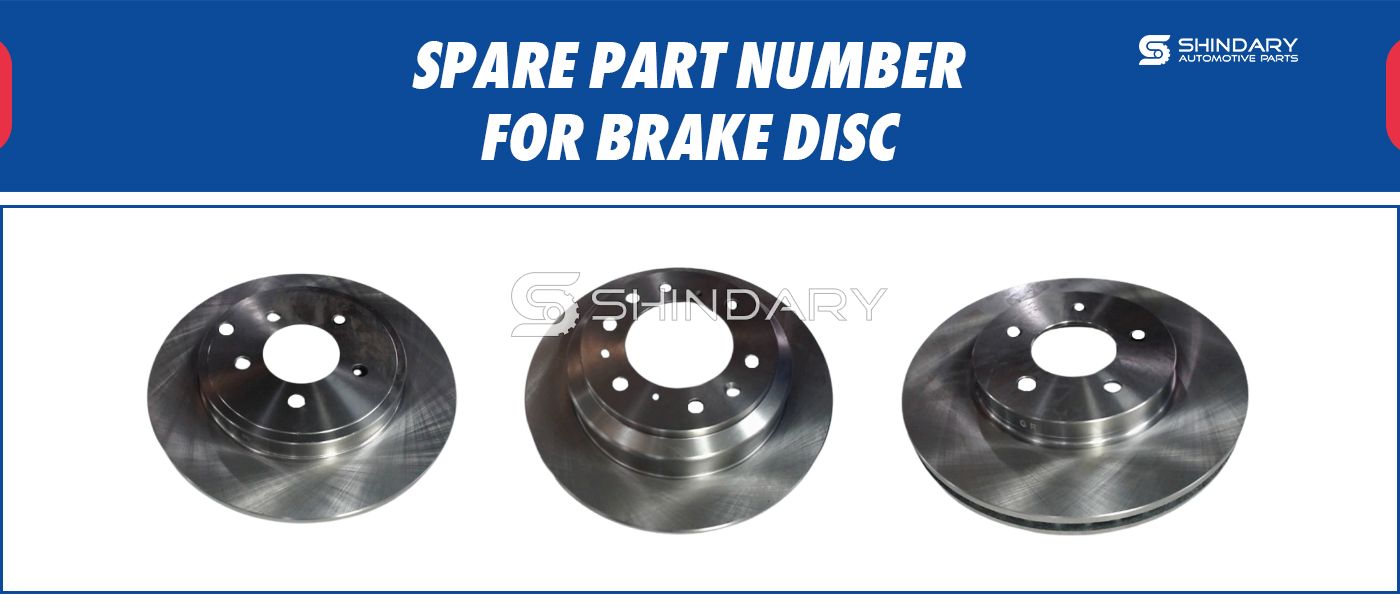 【SHINDARY PRODUCTS】SPARE PARTS NUMBERS FOR BRAKE DISC