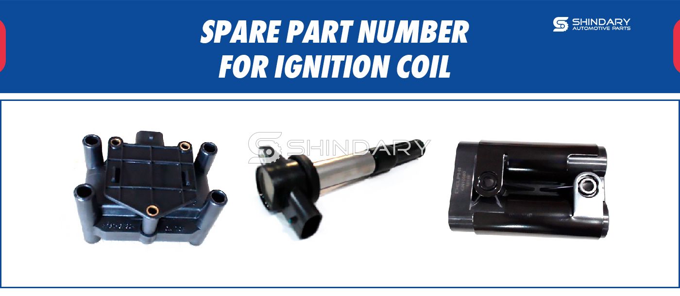 【SHINDARY PRODUCTS】SPARE PARTS NUMBERS FOR IGNITION COIL