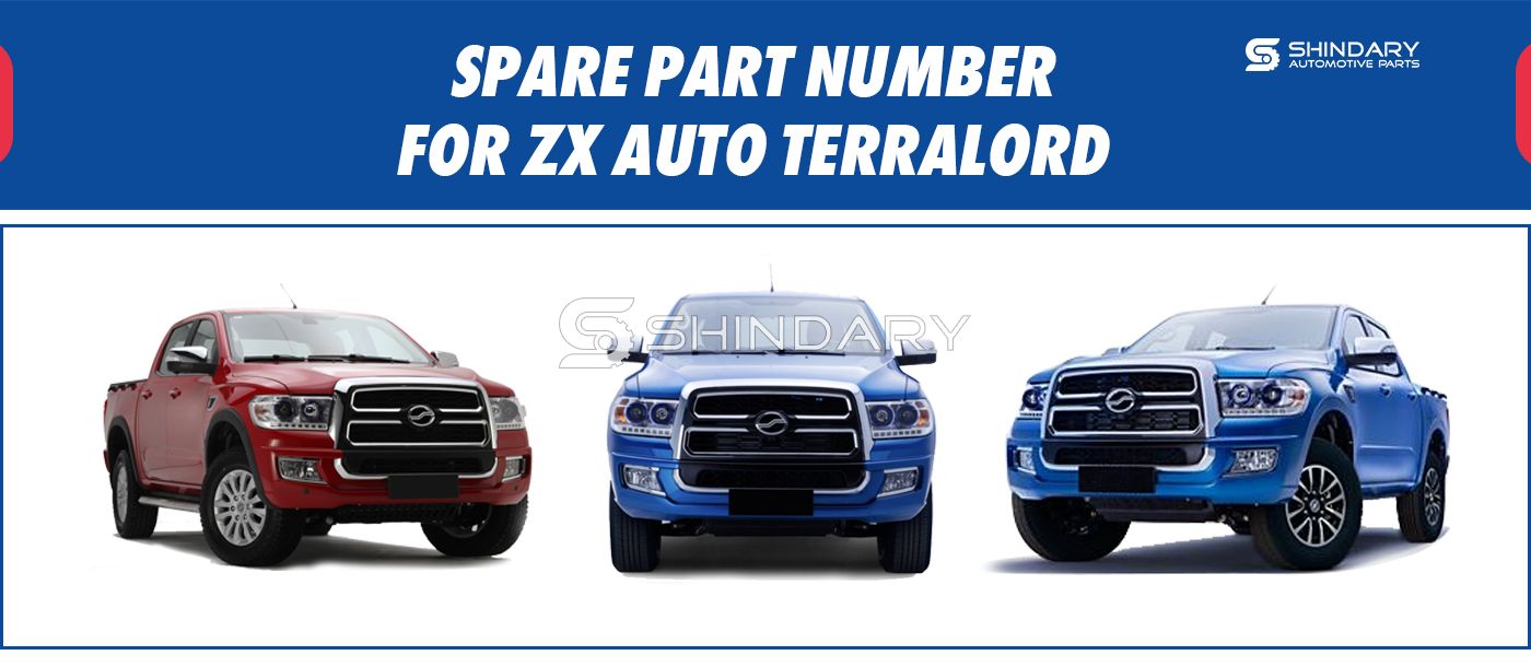 【SHINDARY PRODUCTS】SPARE PARTS NUMBERS FOR ZX AUTO TERRALORD