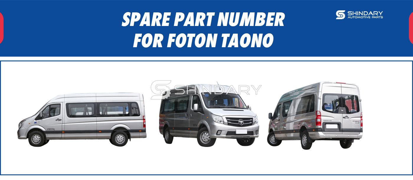 【SHINDARY PRODUCTS】SPARE PARTS NUMBERS FOR FOTON TAONO