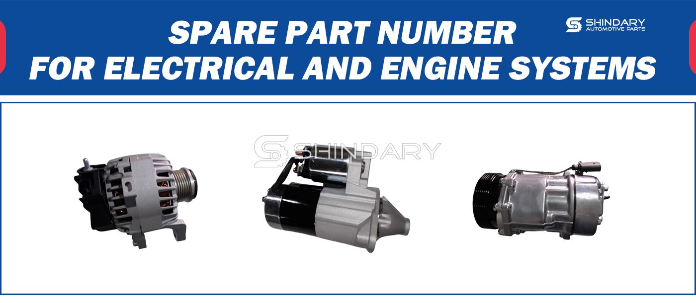 【SHINDARY PRODUCTS】SPARE PARTS NUMBERS FOR ELECTRICAL AND ENGINE SYSTEMS